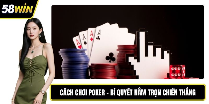 Cách chơi poker