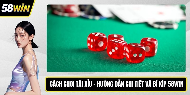 Cách chơi tài xỉu